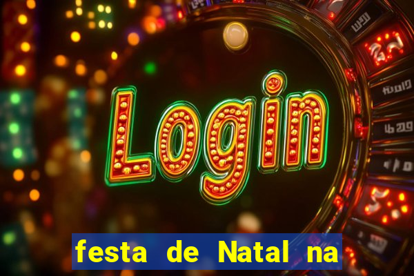 festa de Natal na escola temas